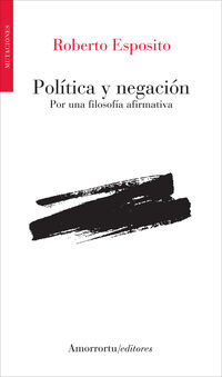politica y negacion - Roberto Esposito