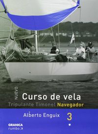 CURSO DE VELA - TRIPULANTE TIMONEL NAVEGADOR - TOMO 3