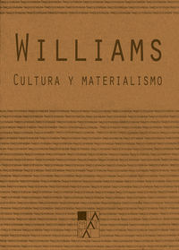 cultura y materialismo - Raymond Williams