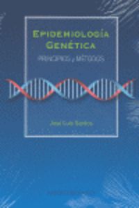 EPIDEMIOLOGIA GENETICA - PRINCIPIOS Y METODOS