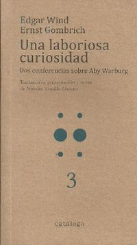 laboriosa curiosidad, una - dos conferencias sobre aby warburg - Edgar Wind