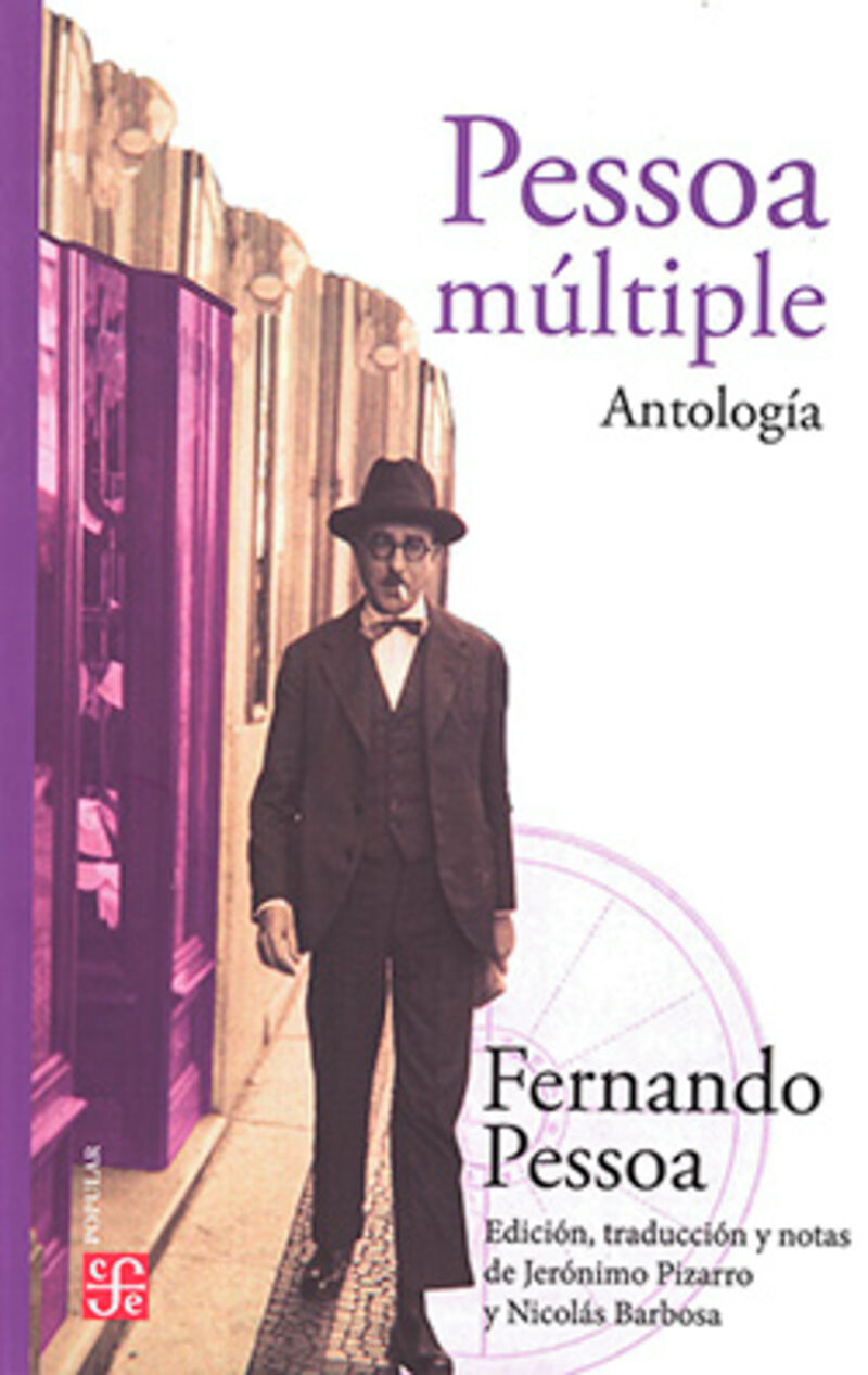 pessoa multiple. antologia - Fernando Pessoa
