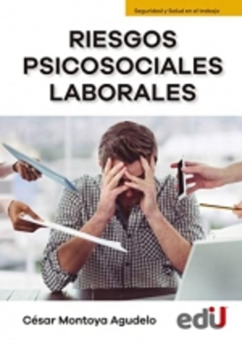 riesgos psicosociales laborales - Cesar Montoya Aguedelo