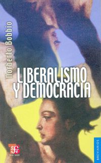 liberalismo y democracia - Norberto Bobbio