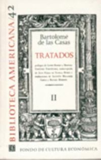 tratados ii (bartolome de las casas) - Bartolome De Las Casas