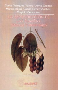 REPRODUCCION DE LAS PLANTAS, LA - SEMILLAS Y MERISTEMOS