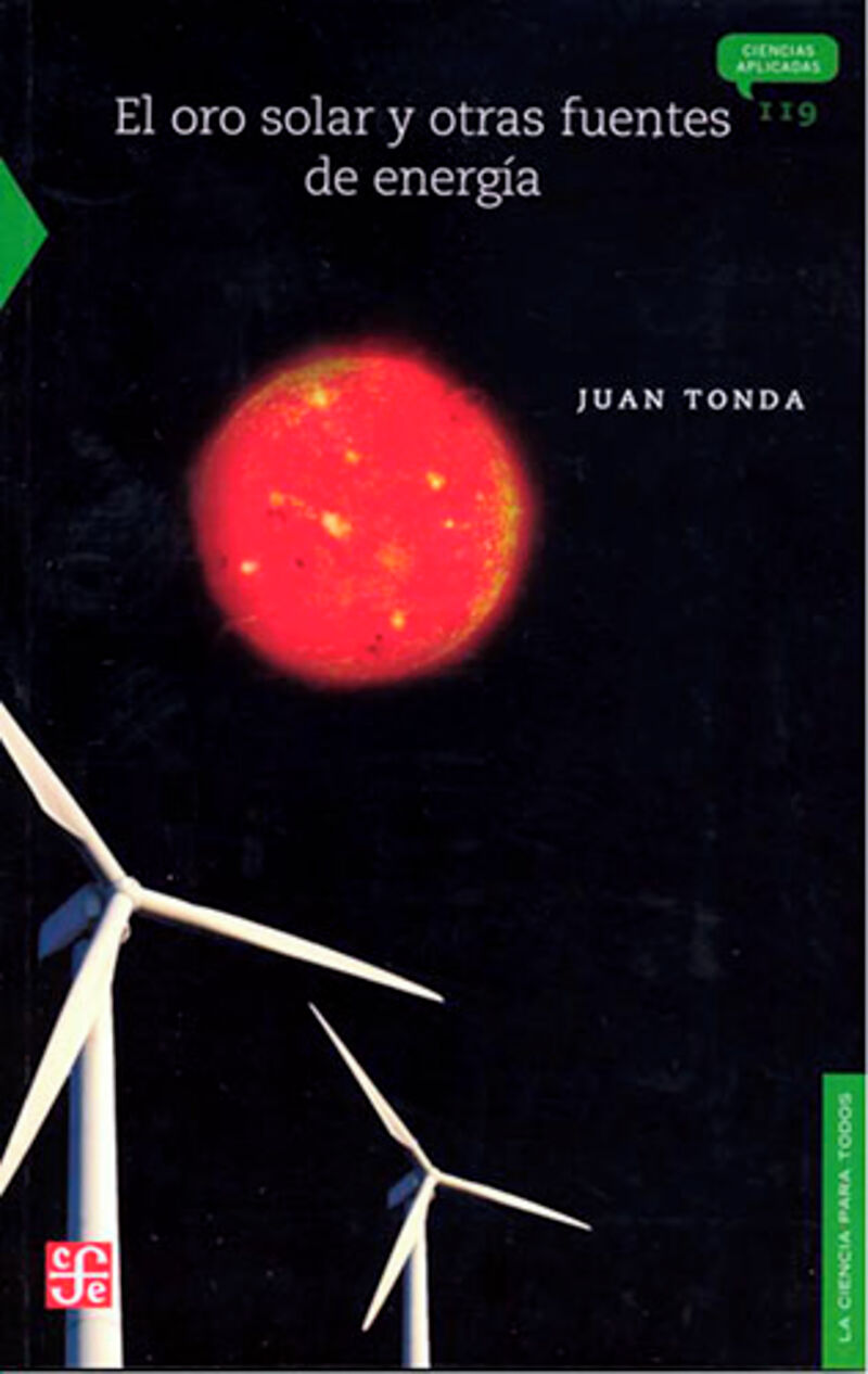 El oro solar y otras fuentes de energia - Juan Tonda