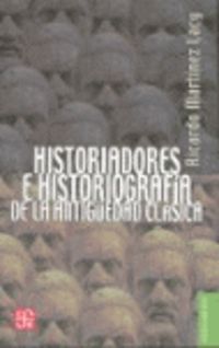 HISTORIADORES E HISTORIOGRAFIA DE LA ANTIGUEDAD CLASICA