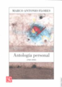 ANTOLOGIA PERSONAL (1960-2002) - FLORES