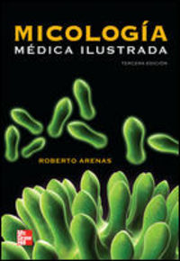 MICOLOGIA MEDICA ILUSTRADA (3ª ED)