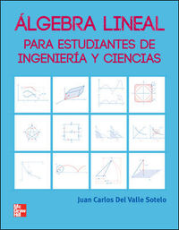algebra lineal y sus aplicaciones - Juan Del Valle