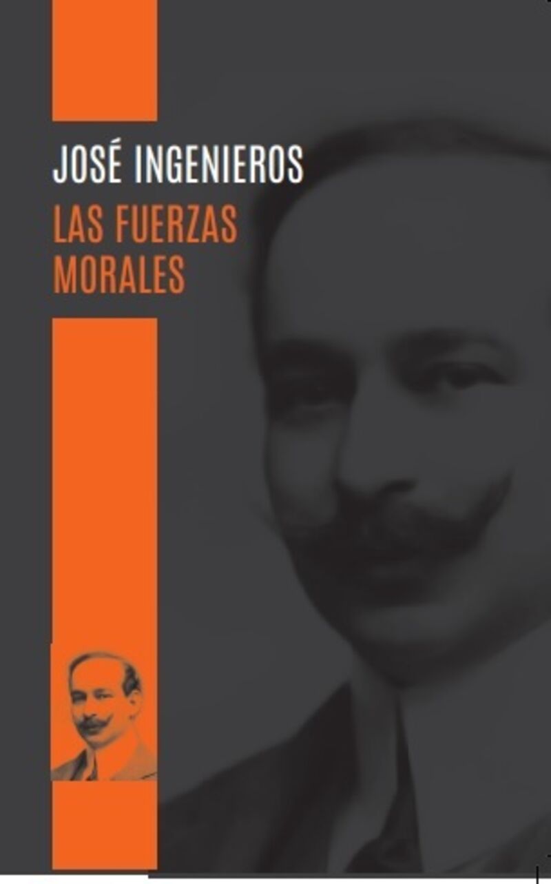 las fuerzas morales - Jose Ingenieros