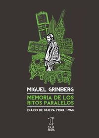 memoria de los ritos paralelos - diario de nueva york (1964) - Miguel Grinberg