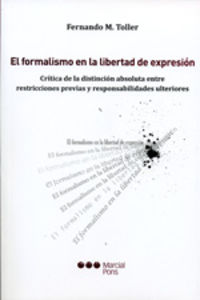 formalismo en la libertad de expresion, el - critica de la - Fernando M. Toller