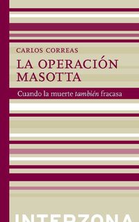 La operacion masotta - Carlos Correas