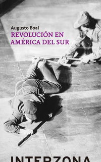 revolucion en america del sur - Augusto Boal