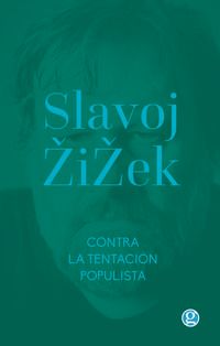 contra la tentacion populista - Slajov Zizek