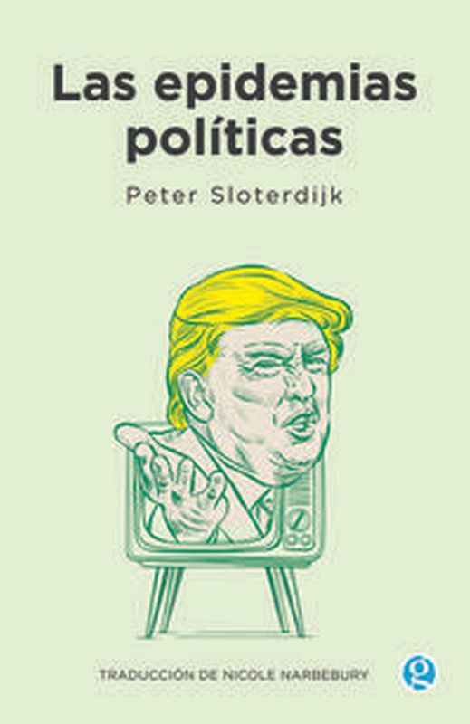 Las epidemias politicas - Peter Sloterdijk