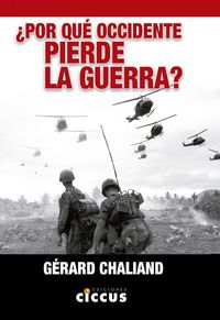 ¿por que occidente pierde la guerra? - Gerard Chaliand