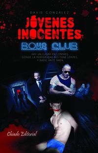 jovenes inocentes - boys club - David Gonzalez