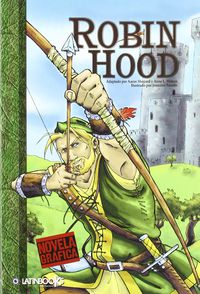 robin hood (novela grafica) - Aaron Shepard / Anne L. Watson