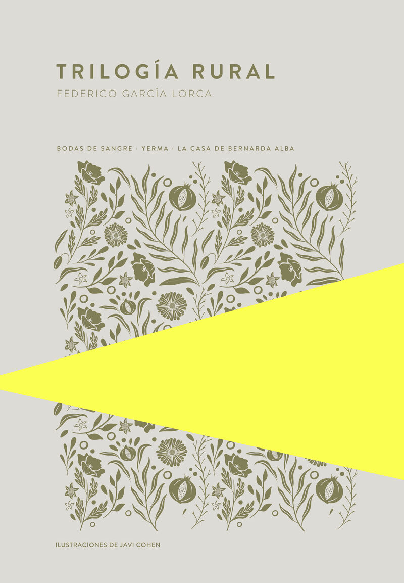 trilogia rural - bodas de sangre, yerma y la casa de bernarda alba - Federico Garcia Lorca